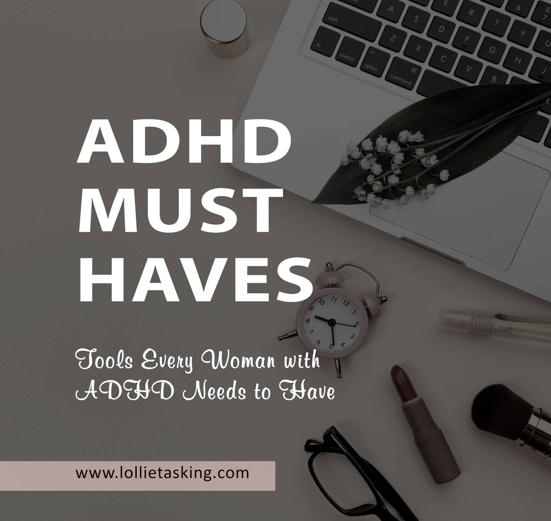 ADHD Must Haves – 8 Helpful Tools for People with ADHD
